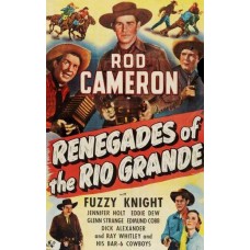 RENEGADES OF THE RIO GRANDE (1949)